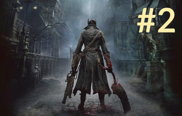 Bloodborne Diaries – #2 Scheitern am Scheiterhaufen