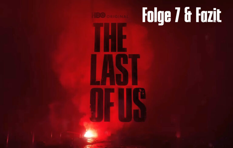 Filmpodcast Spezial: The Last of Us – Season 2 #4