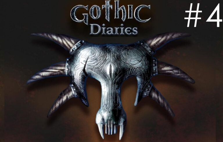Gothic Diaries #4: Der Macker von Myrtana und die Weed-Königin
