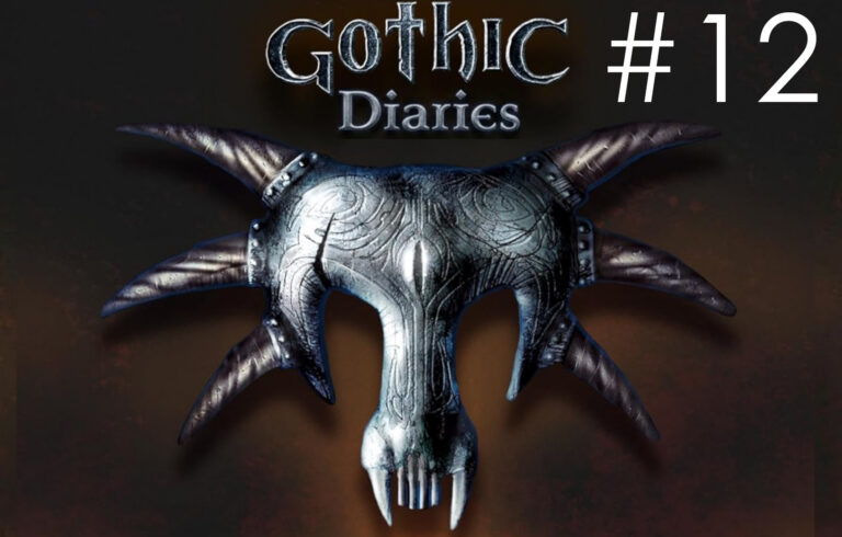 Gothic Diaries #12: Finale